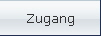 Zugang